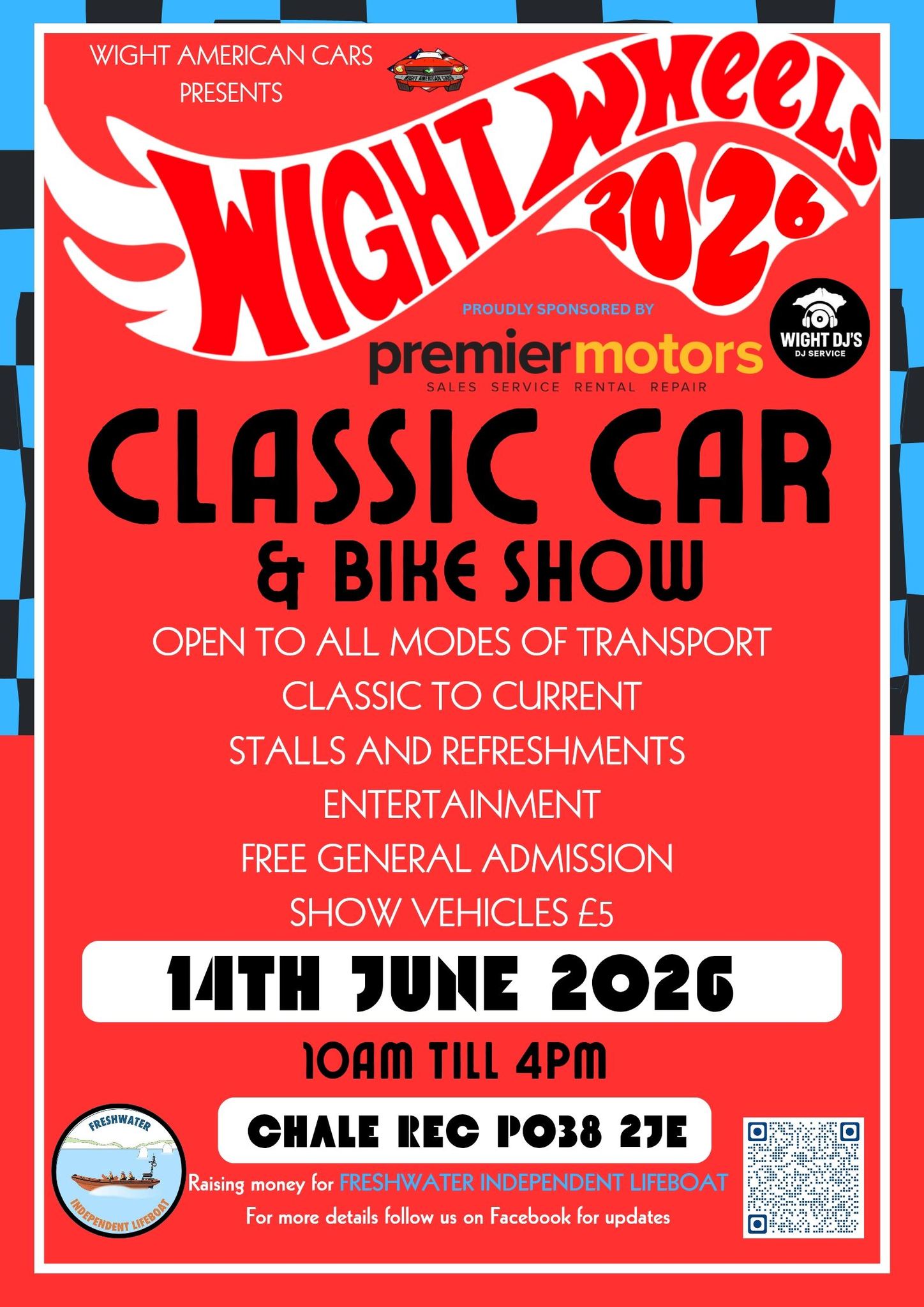 Poster for Wight Wheels 2026 Classic Car and Bike Show on 14 June at Chale Recreation Ground, with free entry, £5 vehicle entry and fundraising for Freshwater Independent Lifeboat.