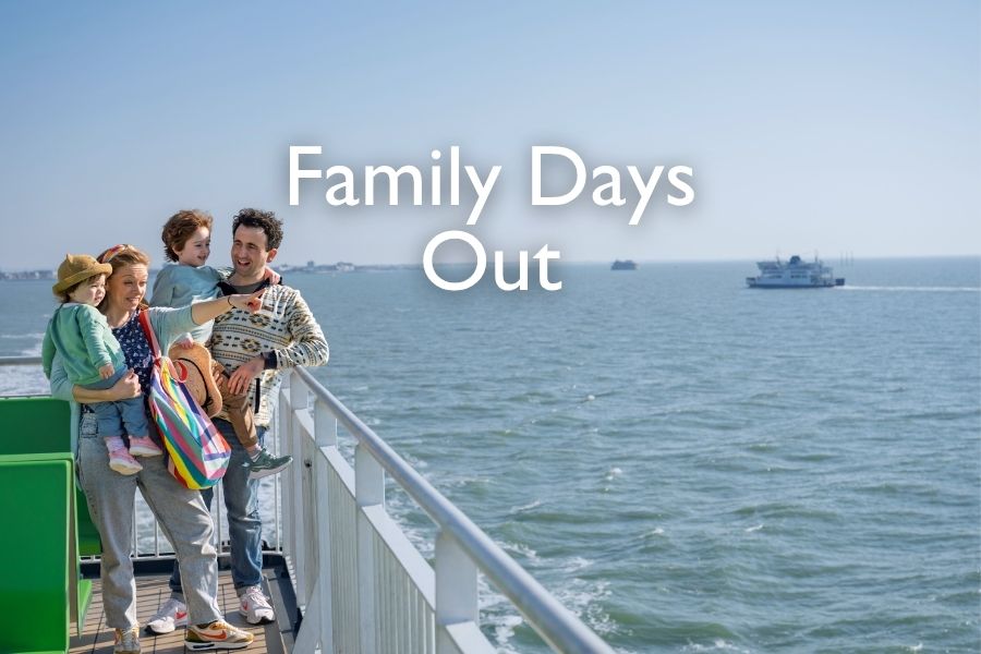 Family enjoying time together on a ferry deck, looking out across the Solent with another ferry in the distance and the text “Family Days Out”.