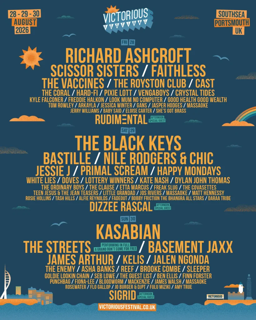 Poster for Victorious Festival 2026 in Southsea, Portsmouth (28–30 August) featuring headline acts including Richard Ashcroft, Scissor Sisters, Faithless, The Vaccines, The Black Keys, Bastille, Nile Rodgers & Chic, Dizzee Rascal, Kasabian, The Streets and Basement Jaxx, along with a full multi-day line-up.