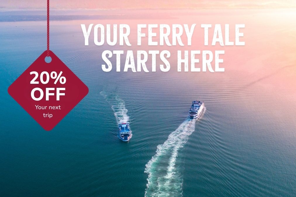 Aerial view of two Wightlink ferries crossing the Solent at sunset, with a 20% off your next trip offer and the message "Your Ferry Tale starts here".